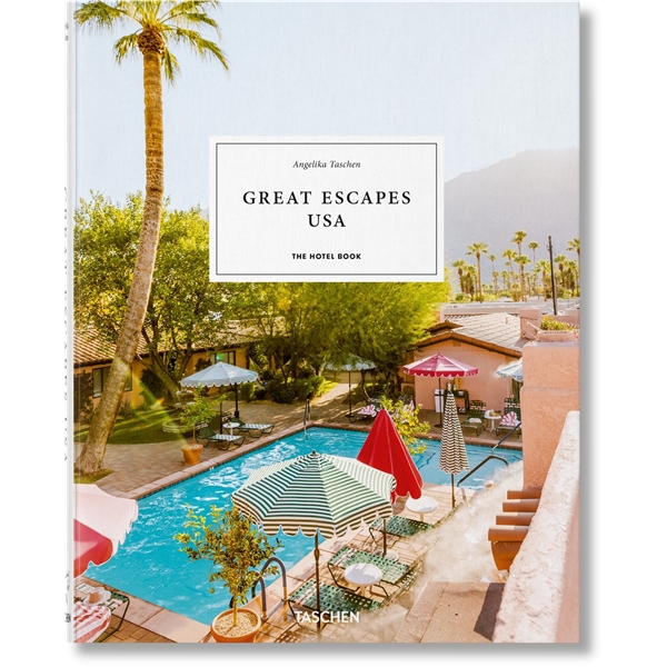 Great Escapes USA. The Hotel Book (Bild 1 av 7)